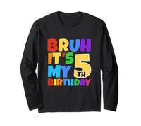 Bruh It's My 5th Birthday Funny 5 Year Old Party Age 5 Kids Manga Larga