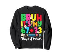 Bruh It's My 67 33 Days of School Funny Boys Kids 100th Day Sudadera