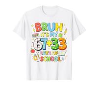 Bruh It's My 67 33 Days of School Funny Kids Boys 100th Day Camiseta