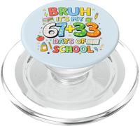 Bruh It's My 67 33 Days of School Funny Kids Boys 100th Day PopSockets PopGrip para MagSafe