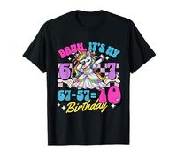 Bruh It's My 67-57 = 10 cumpleaños 10 Unicornio Dabbing niña niño Camiseta