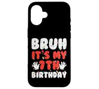 Bruh It's My 7th Birthday Hands 7 Year Bday Boys Girls Kids Carcasa para iPhone 16