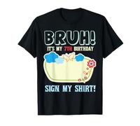 Bruh Its My 7th Birthday Signature Milestone Keepsake Fun Camiseta