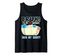 Bruh Its My 7th Birthday Signature Milestone Keepsake Fun Camiseta sin Mangas