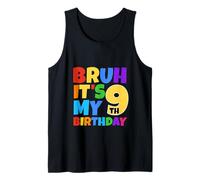 Bruh It's My 9th Birthday Funny 9 Year Old Party Age 9 Camiseta sin Mangas