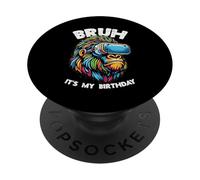 Bruh It's My Birthday Gorilla Bday Party Hombres Niños Niños Jóvenes PopSockets PopGrip Adhesivo