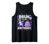 Bruh It's My Birthday Llama Piñata Niño Niña Fiesta Familia Cumpleaños Camiseta sin Mangas