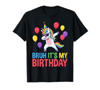 Bruh It's My Birthday Unicorn Dabbing Rainbow Fiesta de cumpleaños Camiseta