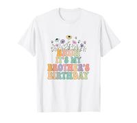 Bruh It's My Brother's Birthday Sister Divertida Fiesta de cumpleaños para Hermanos Camiseta