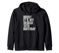 Bruh It's My Skibidi 10th Birthday Boys Girls 10 Years Old Sudadera con Capucha