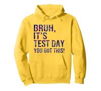 Bruh It's Test Day You Got This Testing Day Teacher Kids Sudadera con Capucha