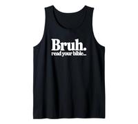 Bruh. Lee tu Biblia Humor Cristiano Camiseta sin Mangas