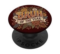 Bruh of The Year Funny Vintage PopSockets PopGrip Adhesivo