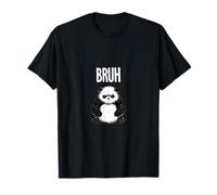Bruh Panda Funny Grumpy Panda Bear Men Women Kids Teens Camiseta
