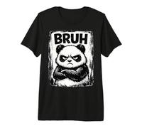 Bruh Panda Funny Grumpy Panda Bear Men Women Kids Teens Camiseta Premium