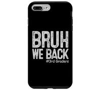 Bruh Regresamos a 3er grado Regreso a la escuela Tercer grado Carcasa para iPhone 7 Plus/8 Plus