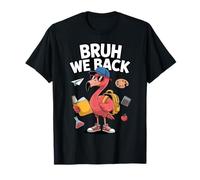Bruh Regresamos a la Escuela Primer día de Clases Estudiante de Flamenco Camiseta