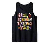 Bruh Sobreviví Seis Siete Tengo 8 Años Nota de Rescate Camiseta sin Mangas
