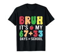 Bruh, Son mis 100 días de Escuela, 67 100 días, Estudiantes y niños Camiseta