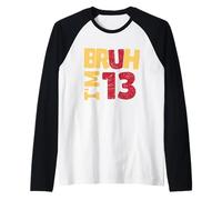 Bruh, tengo 13 años, regalos para niños y niñas. Es mi cumpleaños número 13 Camiseta Manga Raglan