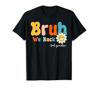 Bruh We Back 3er Grado Primer Día De Escuela De Regreso A La Escuela Camiseta