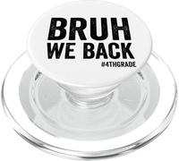 Bruh We Back 4to Grado Primer Día De Escuela Bruh We Back PopSockets PopGrip para MagSafe