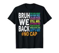 Bruh We Back Bruh No Cap Estamos de vuelta Profesor Estudiante Camiseta