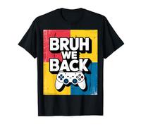 Bruh We Back - Camiseta gráfica Divertida de Regreso a Clases para Jugadores Camiseta