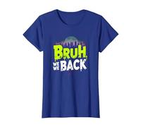 Bruh We Back: Gráfico de Argot de Regreso Urbano Camiseta, Mujer, Azul Real, M