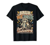 Bruh We Back Just Surviving Raccoon Trajes de Regreso a la Camiseta