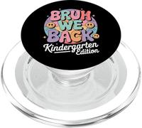 Bruh We Back Kindergarten Regreso a la escuela Estudiante de primer día PopSockets PopGrip para MagSafe