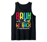 Bruh We Back, me Alegro de Que estés aquí, paraprofesional Camiseta sin Mangas