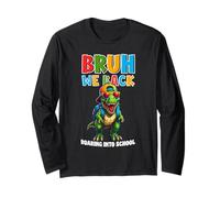 Bruh We Back Roaring Into School Kids Dinosaurio T-Rex Manga Larga