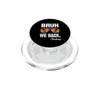 Bruh We Back Teachers Happy First Day of School Gafas de Sol PopSockets PopGrip para MagSafe