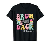 Bruh We Back Teachers Retro Back To School Niños Niñas Niños Camiseta