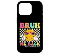 Bruh We Back To School Retro Smile Face Groovy Teachers Carcasa para iPhone 16 Pro