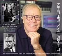 Bruhn, Christian - Meine Welt Ist Die Musik