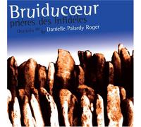 Bruiducoeur, Prieres des Infideles