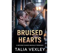 BRUISED HEARTS: A SECOND CHANCE MM BULLY ROMANCE