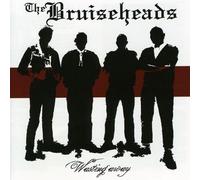 Bruiseheads, The - Wasting Away