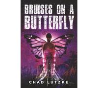Bruises on a Butterfly