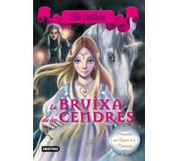 Bruixa de les Cendres: Princeses del Regne de la fantasia nº11: 11 (TEA STILTON. PRINCESES DEL REGNE DE LA FANTASIA)