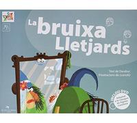 Bruixa Lletjards, La: 12 (Ginjoler)