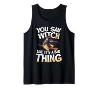 Bruja como si Fuera una Mala Cosa Escoba de Halloween Camiseta sin Mangas