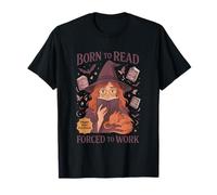 Bruja del libro Nacida para leer Forced to Work Camiseta