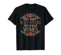 Bruja Halloween No quemaron Brujas Quemaron mujeres Camiseta