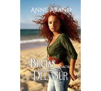 Brujas del Sur Legacy 3: (Fantasía romántica con brujas y ángeles): 5