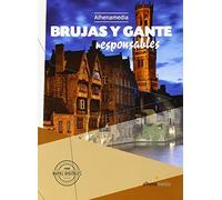 Brujas Y Gante Responsables (Alhenamedia responsable)