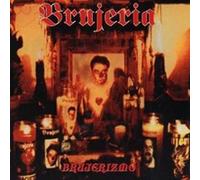 Brujeria - Brujerizmo