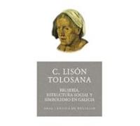 Brujería, estructura social y simbolismo en Galicia: 91 (Básica de Bolsillo)